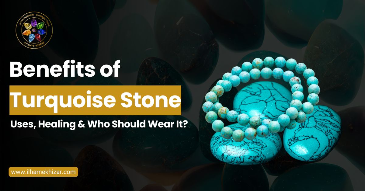 Turquoise Stone Benefits