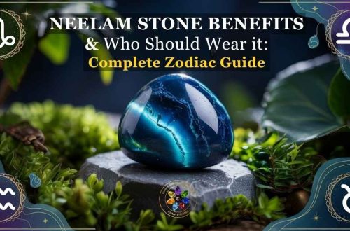 Neelum Stone Benefits - who should wear it
